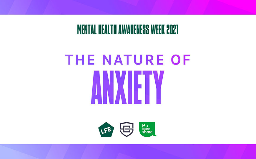 The Nature of Anxiety | Mental Health Awareness Week